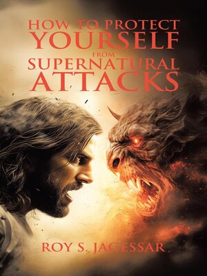 cover image of How to Protect Yourself from Supernatural Attacks